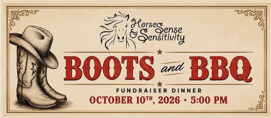 Horse Sense & Sensitivity Boots and BBQ fundraiser dinner banner — October 10, 2026 at 5:00 PM.
